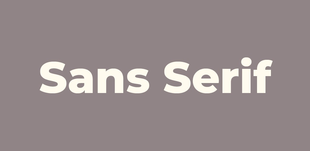 Font Sans Serif