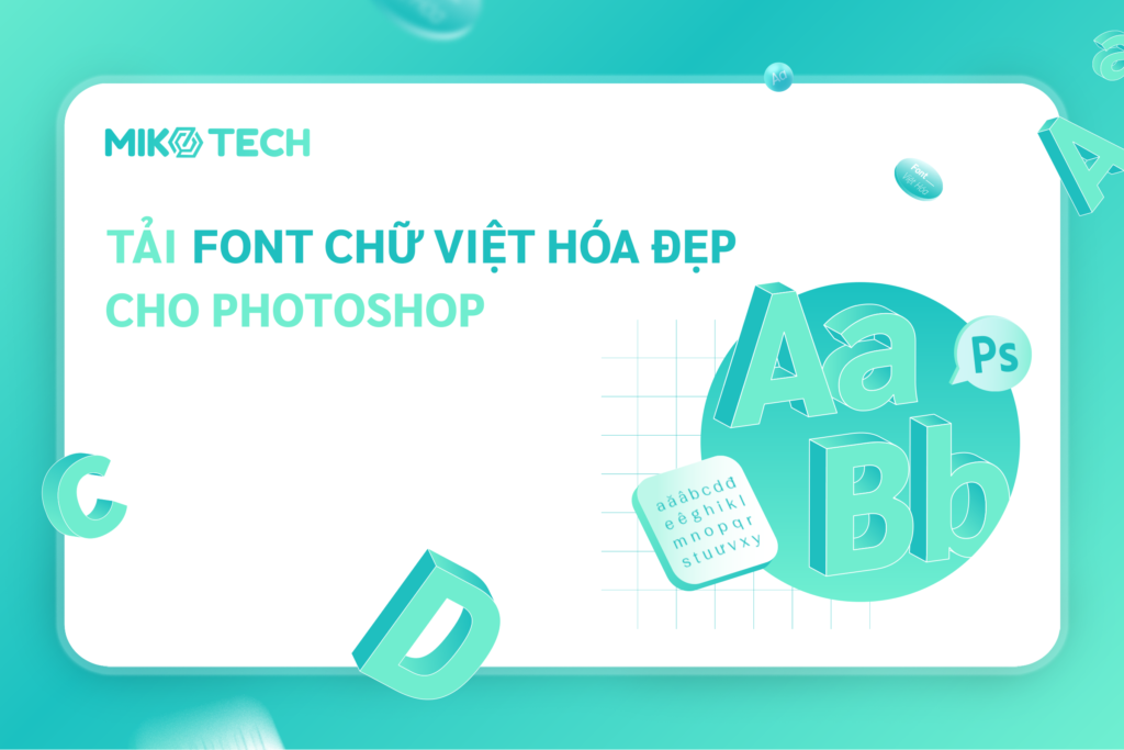 Font Chữ Việt Hoá Đẹp Cho Photoshop