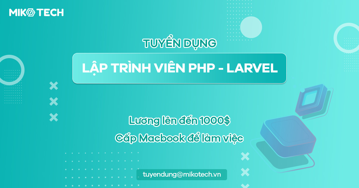 Lập trình viên PHP – Laravel
