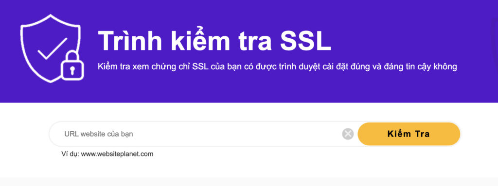 cách kiểm tra chứng chỉ SSL đơn giản với Website Planet