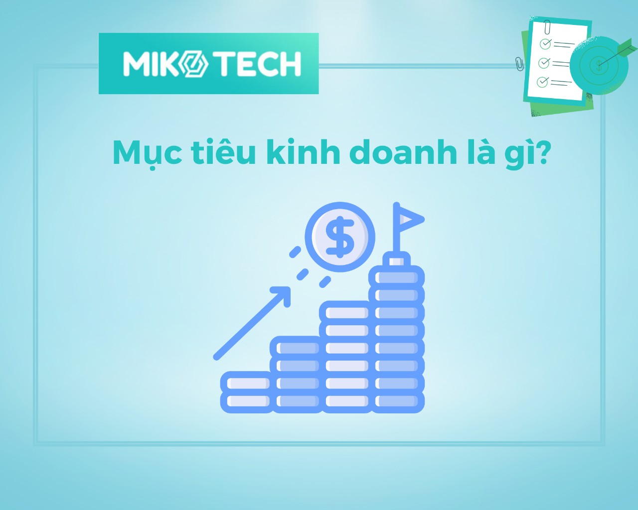 Làm thế nào để đạt được mục tiêu kinh doanh đề ra cho doanh nghiệp?