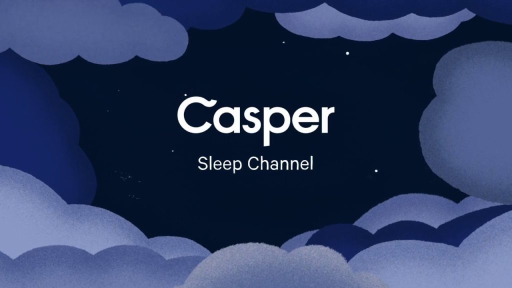 Chiến dịch Sleep Channel của Casper