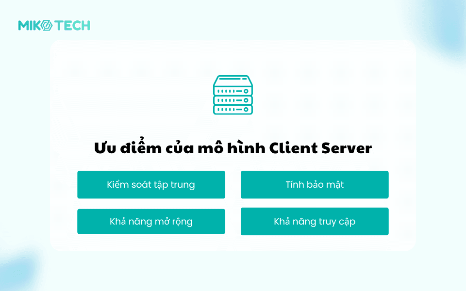 Ưu điểm mô hình Client Server
