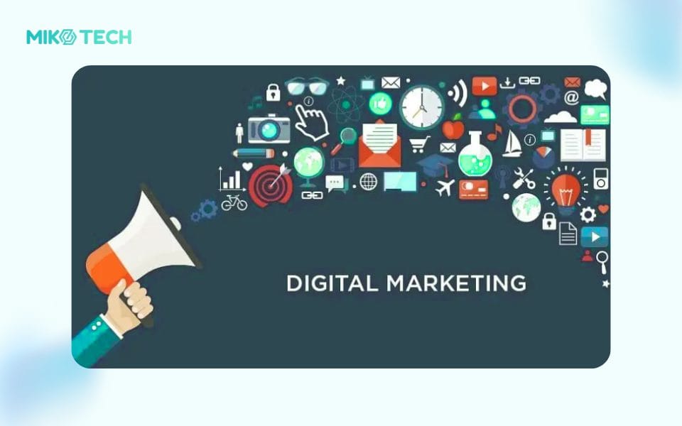 Digital Marketing Là Gì? Kiến Thức Cơ Bản Và Cơ Hội Nghề Nghiệp 4 fix img miko 46
