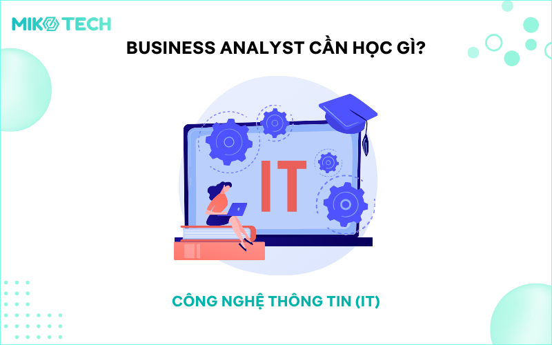 học gì để làm business analyst