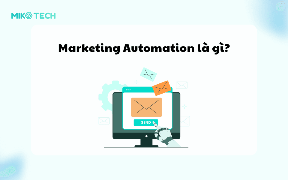 Marketing Automation là gì?