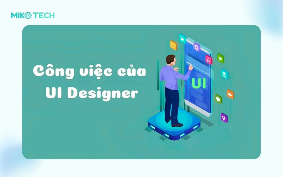 Công việc của UI Designer