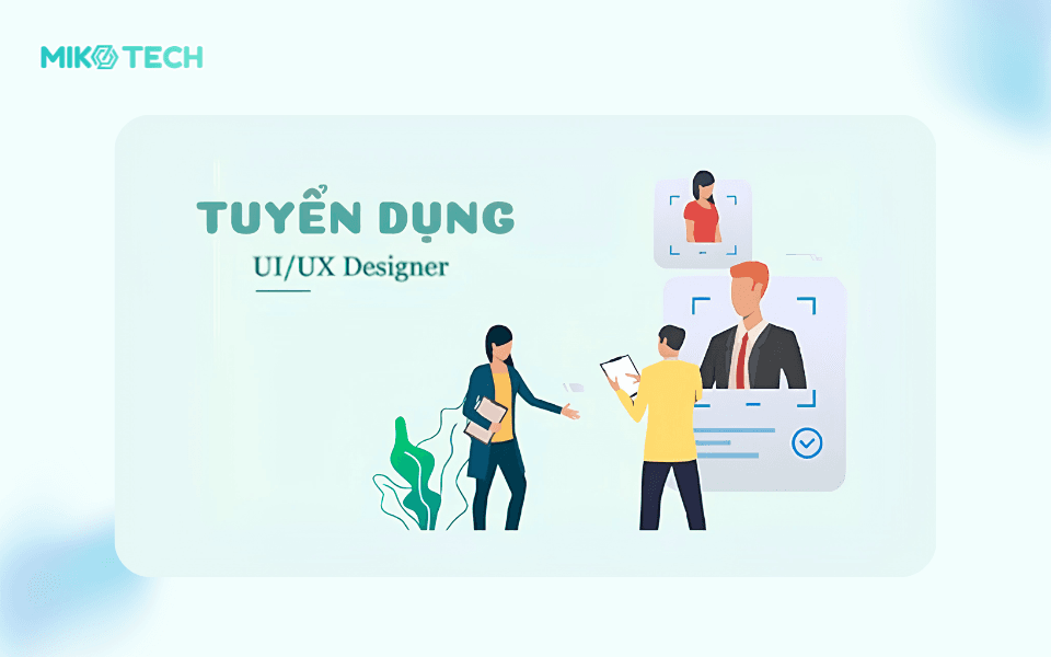 Nhu cầu tuyển dụng thiết kế UXUI