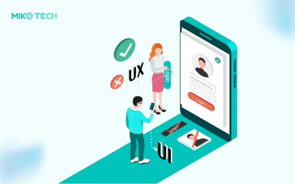Tại sao UI UX quan trọng
