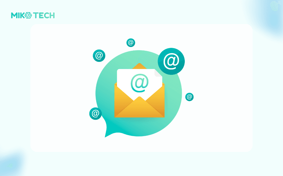 10 chiến lược ecommerce marketing thúc đẩy doanh số 2 Tối đa hóa chiến dịch email