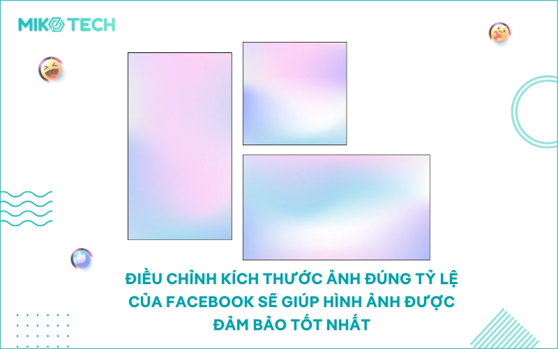 Kích Thước Ảnh Đăng Facebook Chuẩn Nhất Năm 2026 14 kích thước post facebook