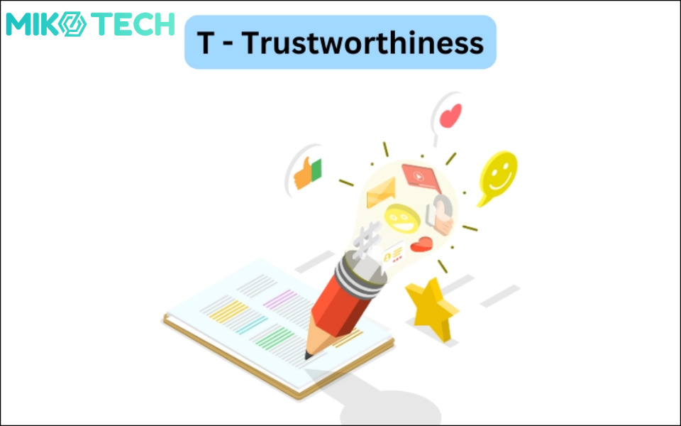 EEAT là gì? Những điều cần biết về E-E-A-T SEO và cách tối ưu hóa hiệu quả 7 mikotech