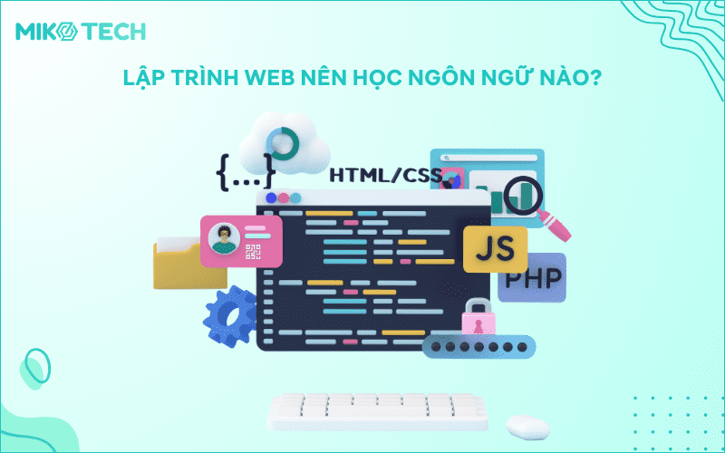 học lập trình web nên học ngôn ngữ nào