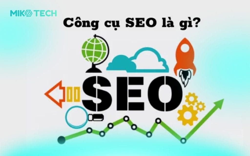 Top 50+ Công cụ SEO hiệu quả hiện nay các SEOer nên dùng 1 aa