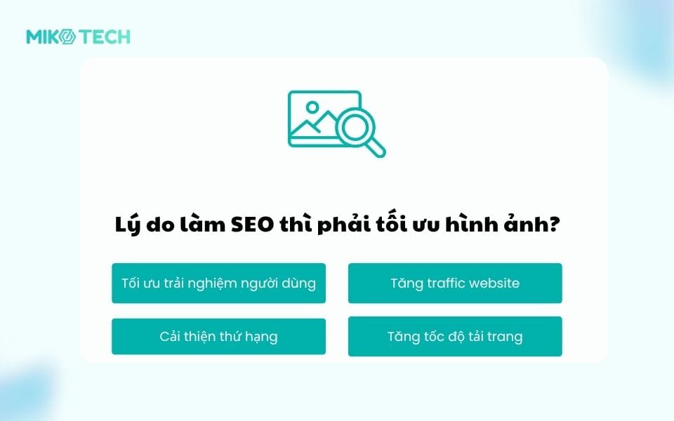 SEO Hình Ảnh Là Gì? Cách SEO Hình Ảnh Từ Cơ Bản Đến Nâng Cao Hiện Nay 2 Lý do làm SEO thì phải tối ưu hình ảnh?