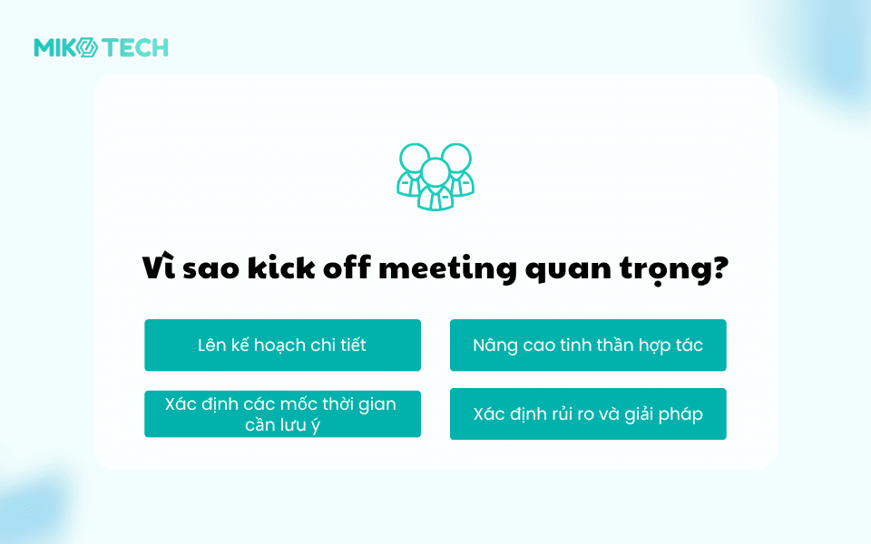 Kick Off Meeting Là Gì? 6 Bước Tổ Chức Kick Off Meeting 2 Vì sao kick off meeting lại quan trọng?