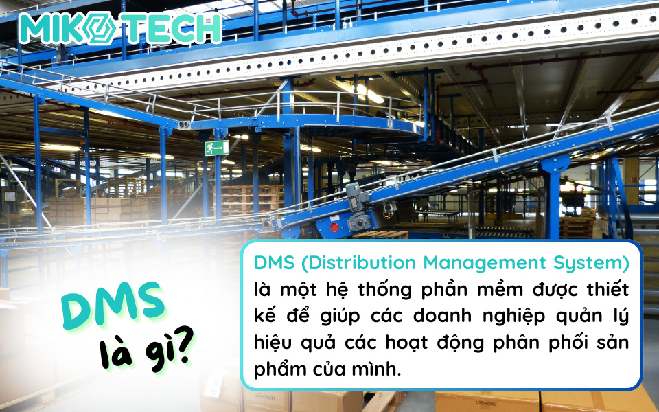 DMS trong lĩnh vực quản lý phân phối