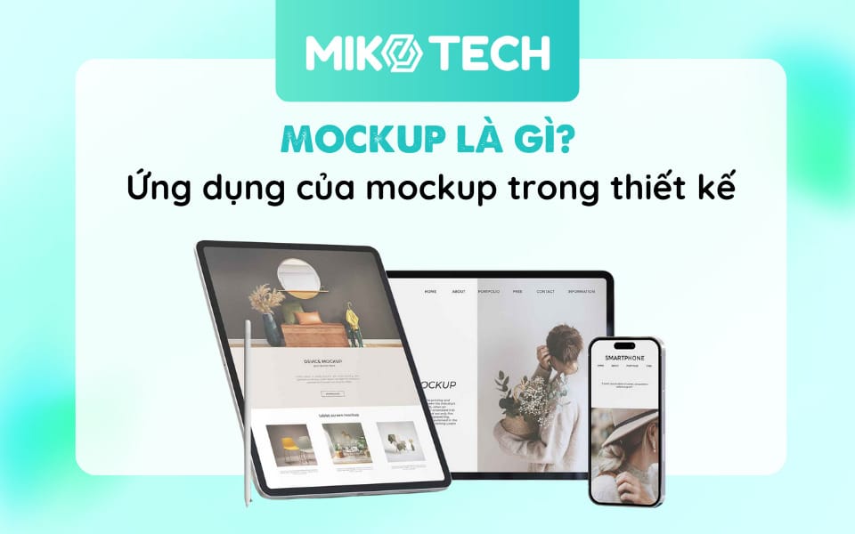 Mockup Là Gì? Vai Trò, Phân Loại Và Top 5 Website Mockup