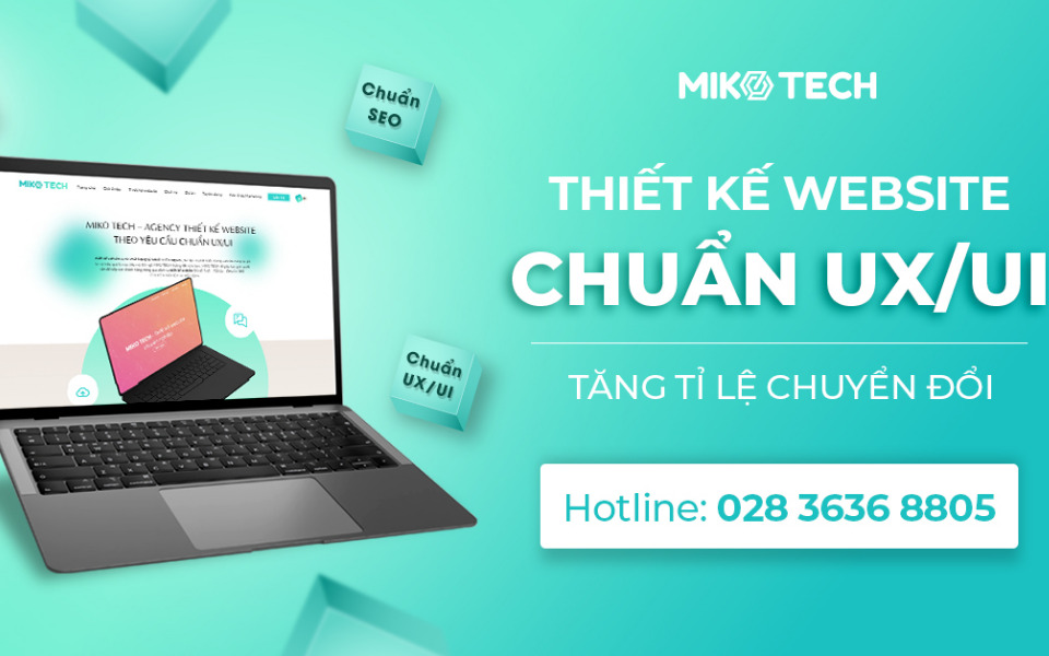 TOP 7 Công Ty Thiết Kế Website Tại Hội An Uy Tín Và Chuyên Nghiệp 2 Miko Tech thiết kế website chuẩn SEO