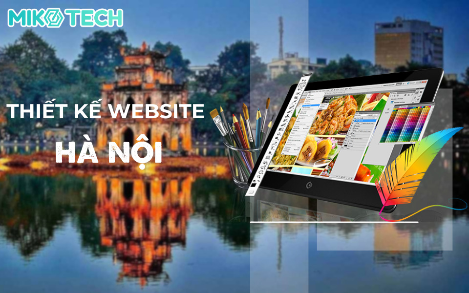 TOP 7+ Công Ty Thiết Kế Website Tại Hà Nội Chuyên Nghiệp, Chuẩn SEO 1 thiết kế website Hà Nội