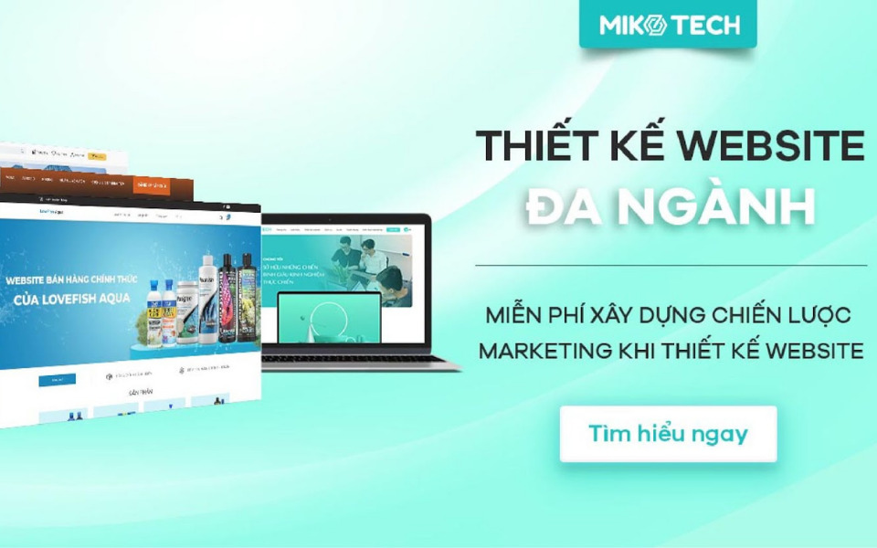 TOP 7+ Công Ty Thiết Kế Website Tại Hải Dương Uy Tín, Chuẩn SEO 2 Miko Tech thiết kế website đa ngành