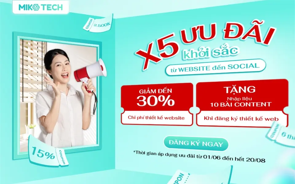 ƯU ĐÃI KHỦNG GIỮA NĂM, TỐI ƯU TOÀN DIỆN WEBSITE & KÊNH SOCIAL