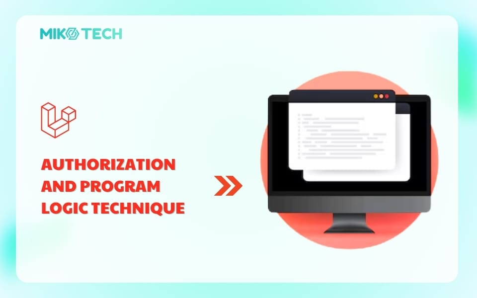 Authorization and Program Logic Technique