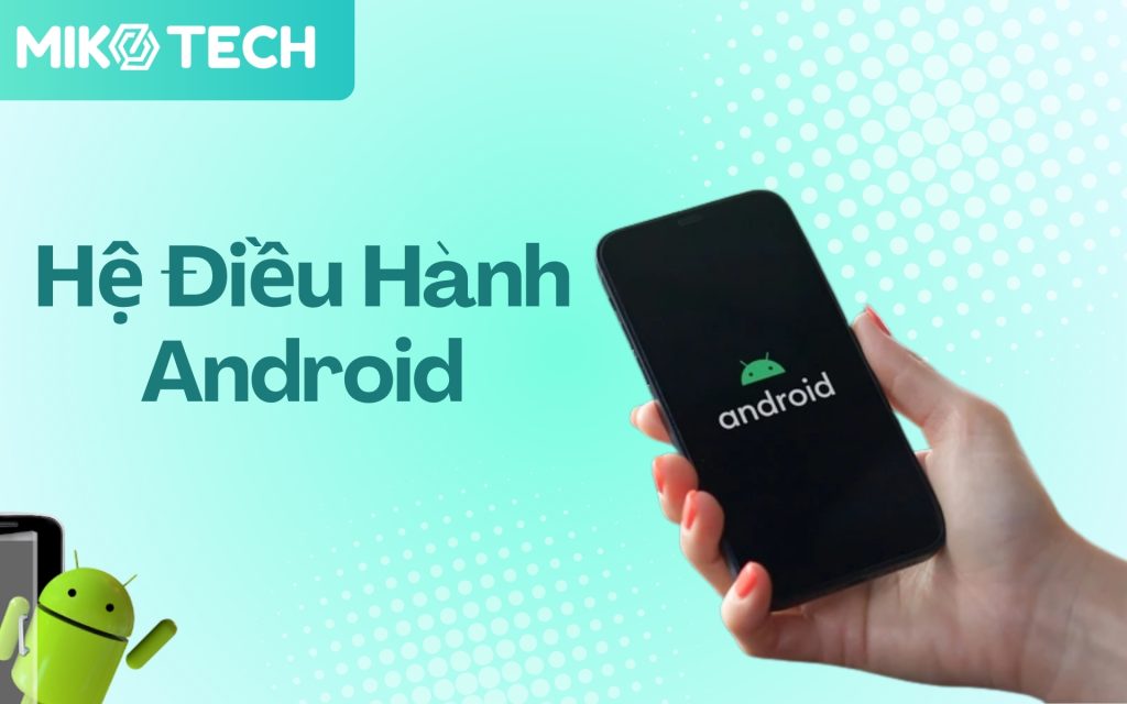Hệ điều hành Android