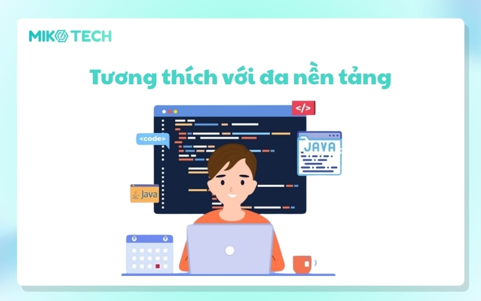 Tương thích với đa nền tảng
