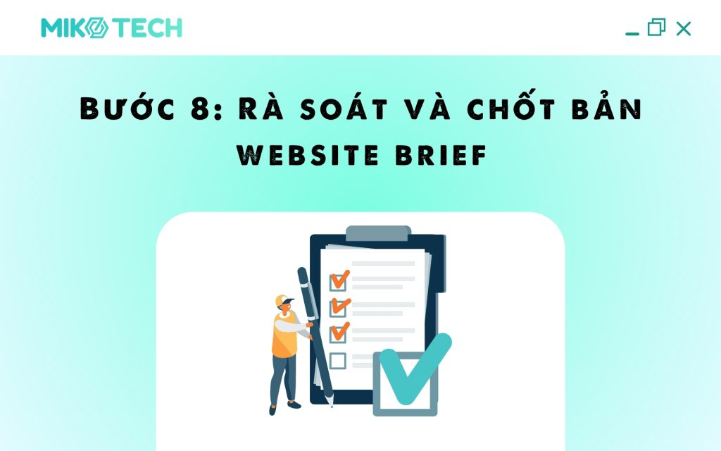 Bước 8: Rà soát và chốt bản website brief