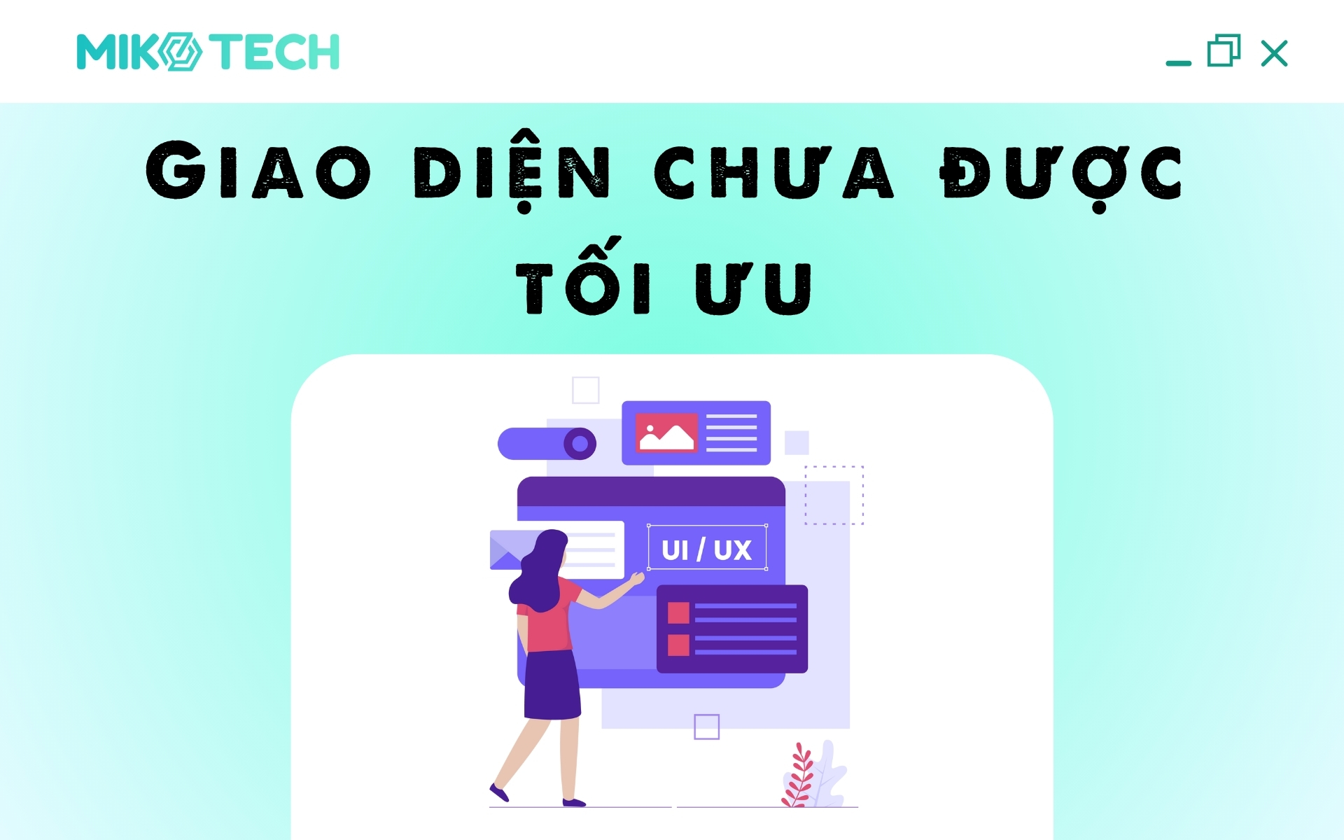 Giao diện chưa được tối ưu