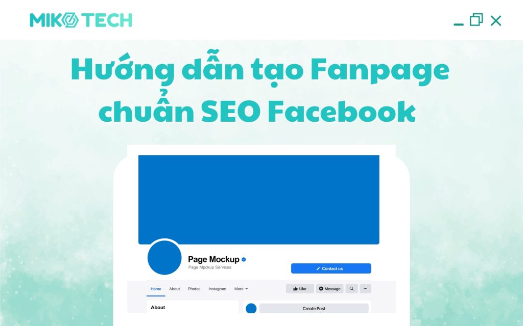 Hướng dẫn tạo Fanpage chuẩn SEO Facebook