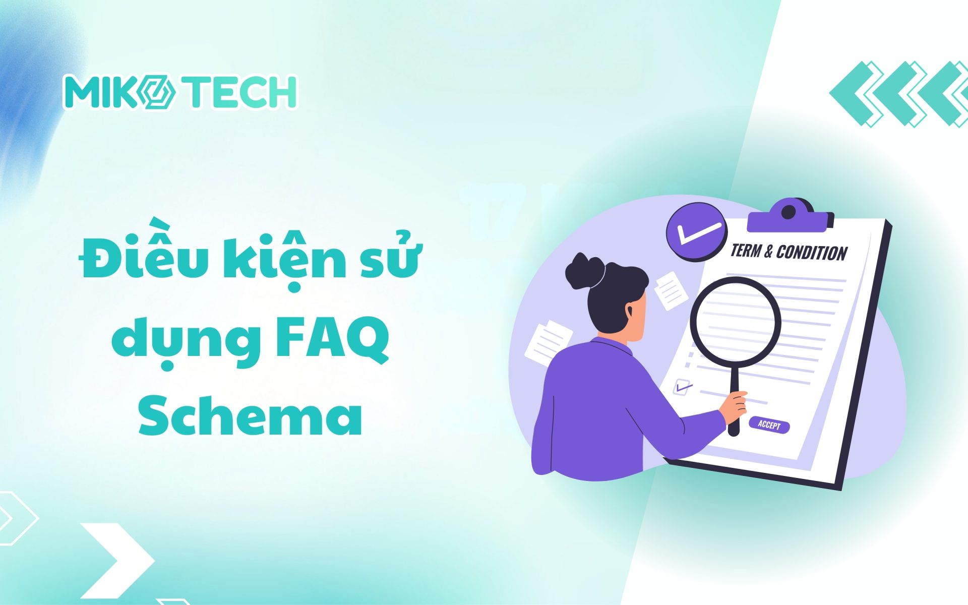 Điều kiện sử dụng FAQ Schema