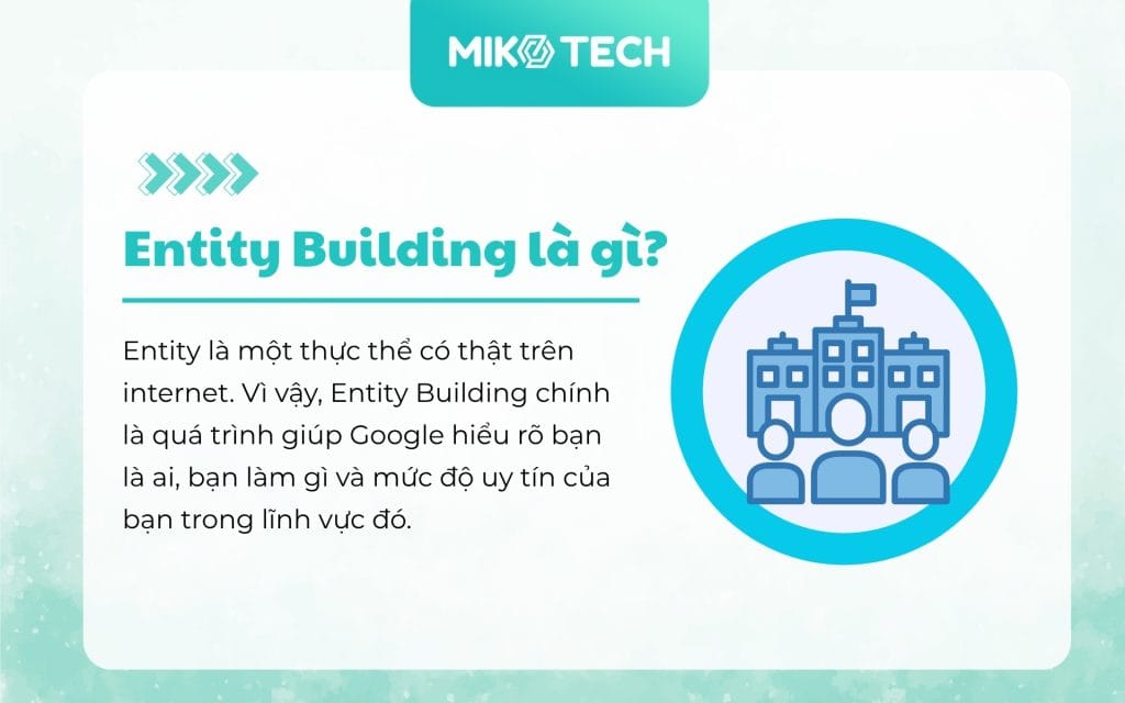 Entity Building là gì?