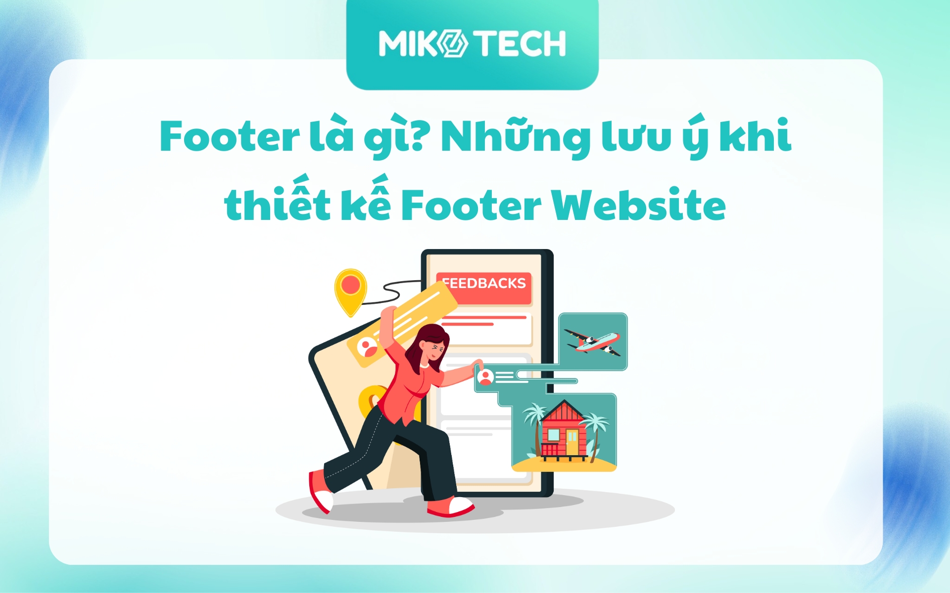 Footer là gì? Những lưu ý khi thiết kế Footer website