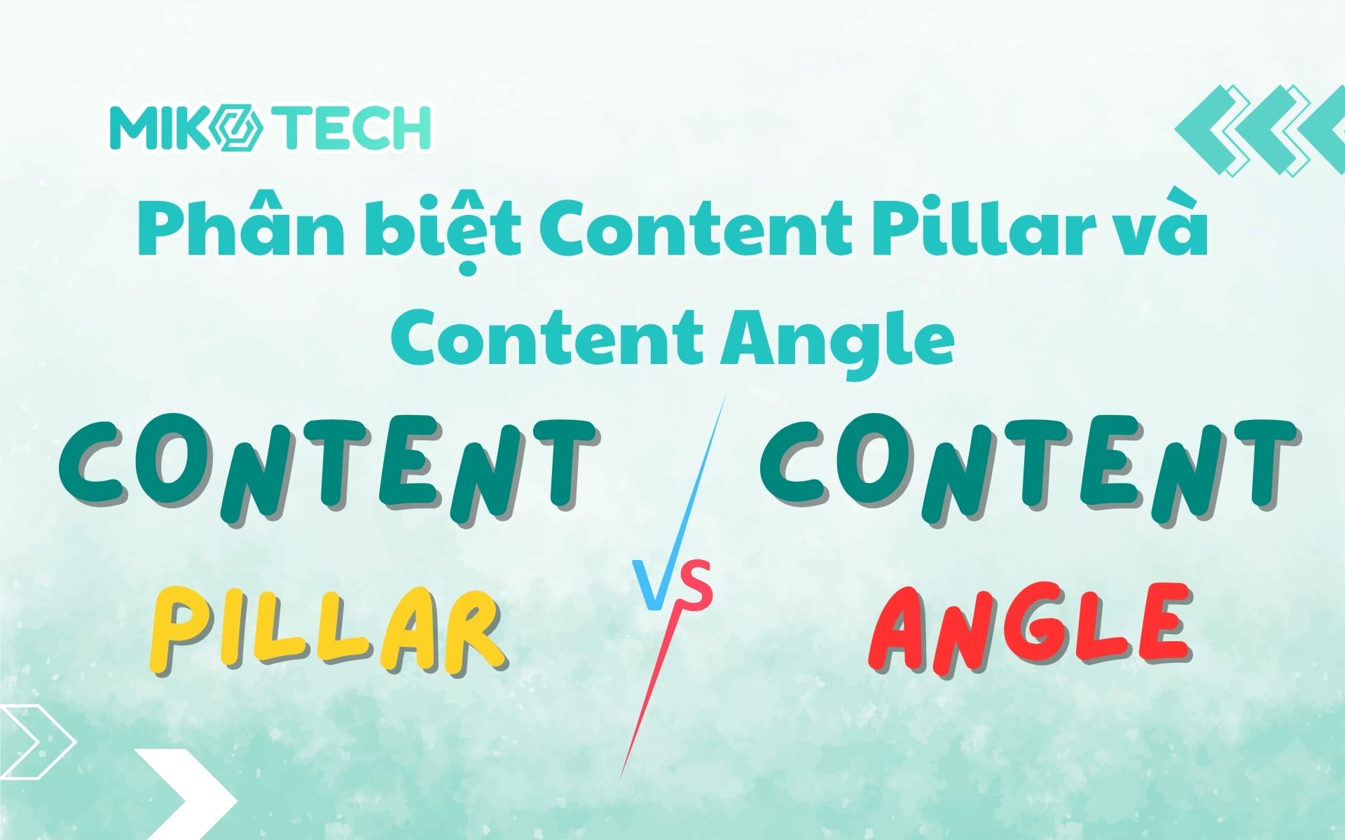 Phân biệt Content Pillar và Content Angle
