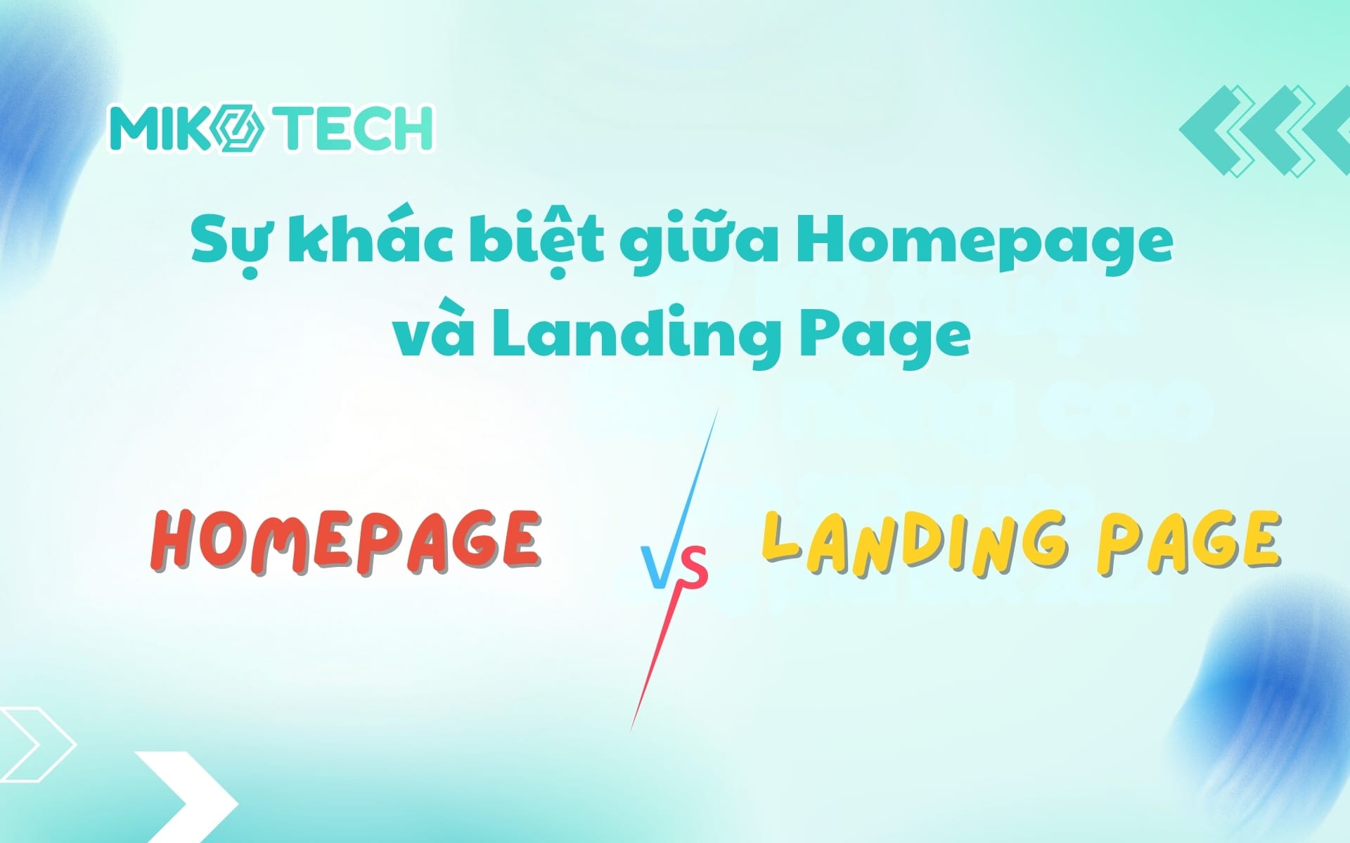 Sự khác biệt giữa Homepage và Landing Page