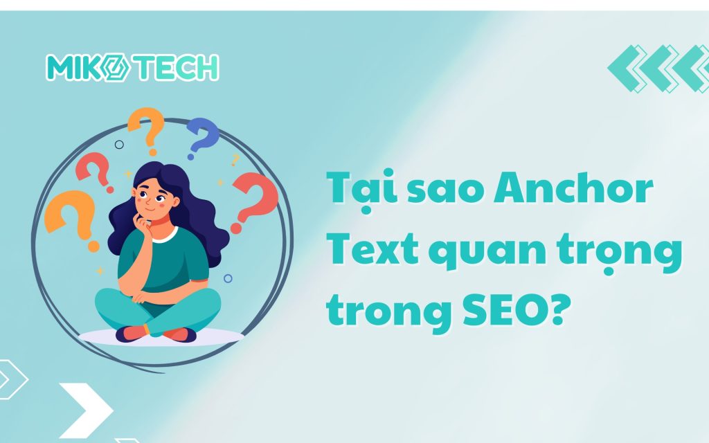 Tại sao Anchor Text quan trọng trong SEO?