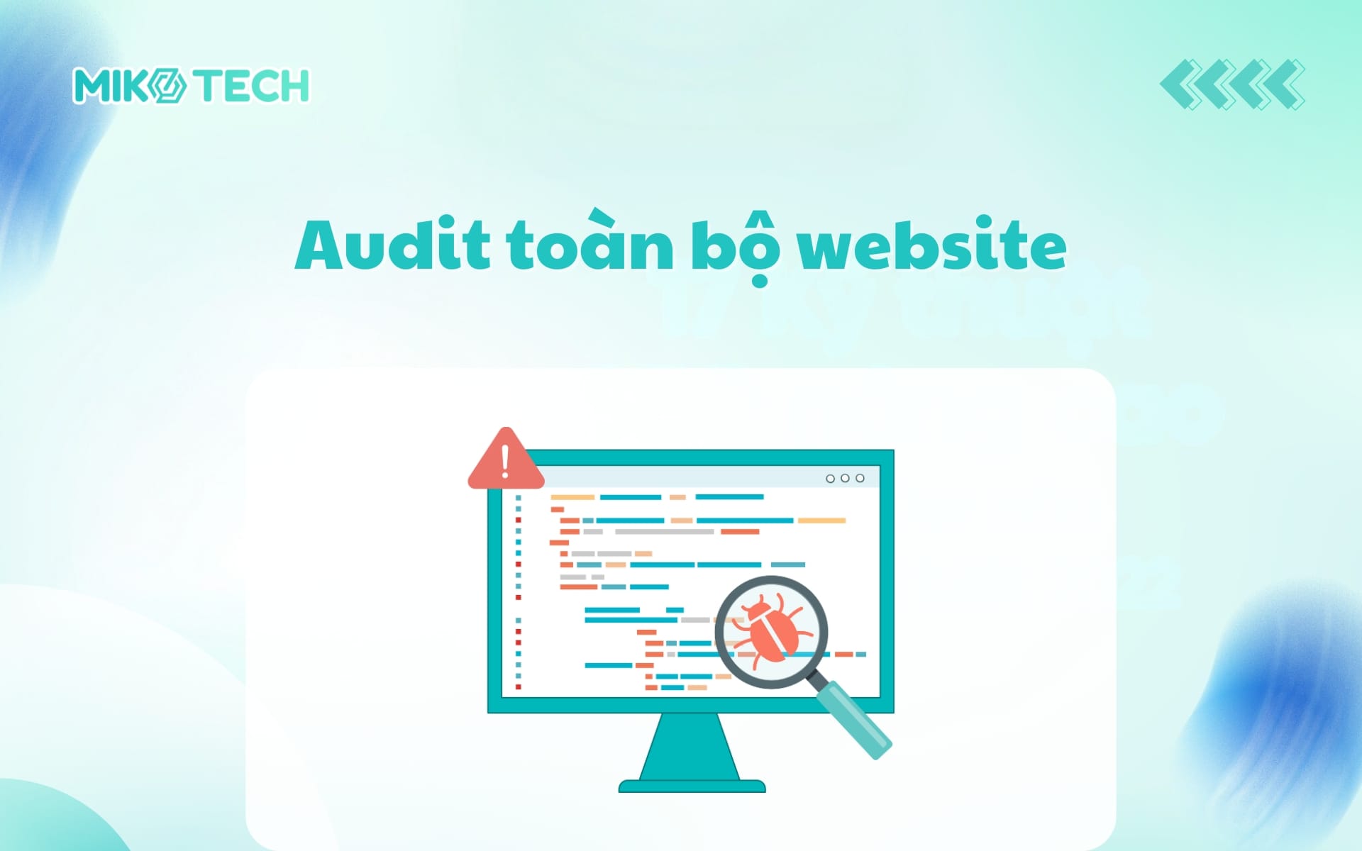 Quy trình SEO là gì? Các bước SEO website lên TOP 3 Bước 2: Audit toàn bộ website