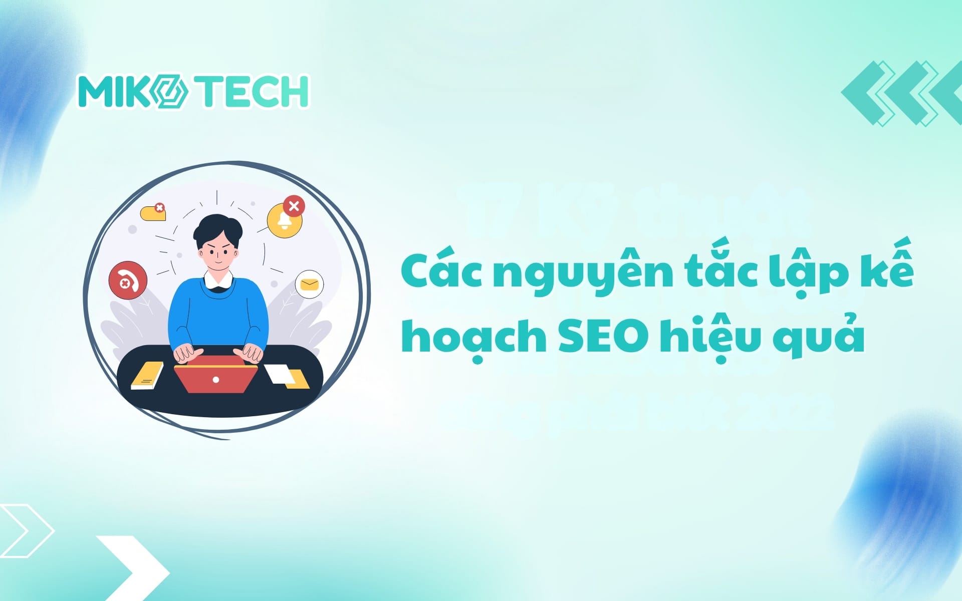 Các nguyên tắc lập kế hoạch SEO hiệu quả 