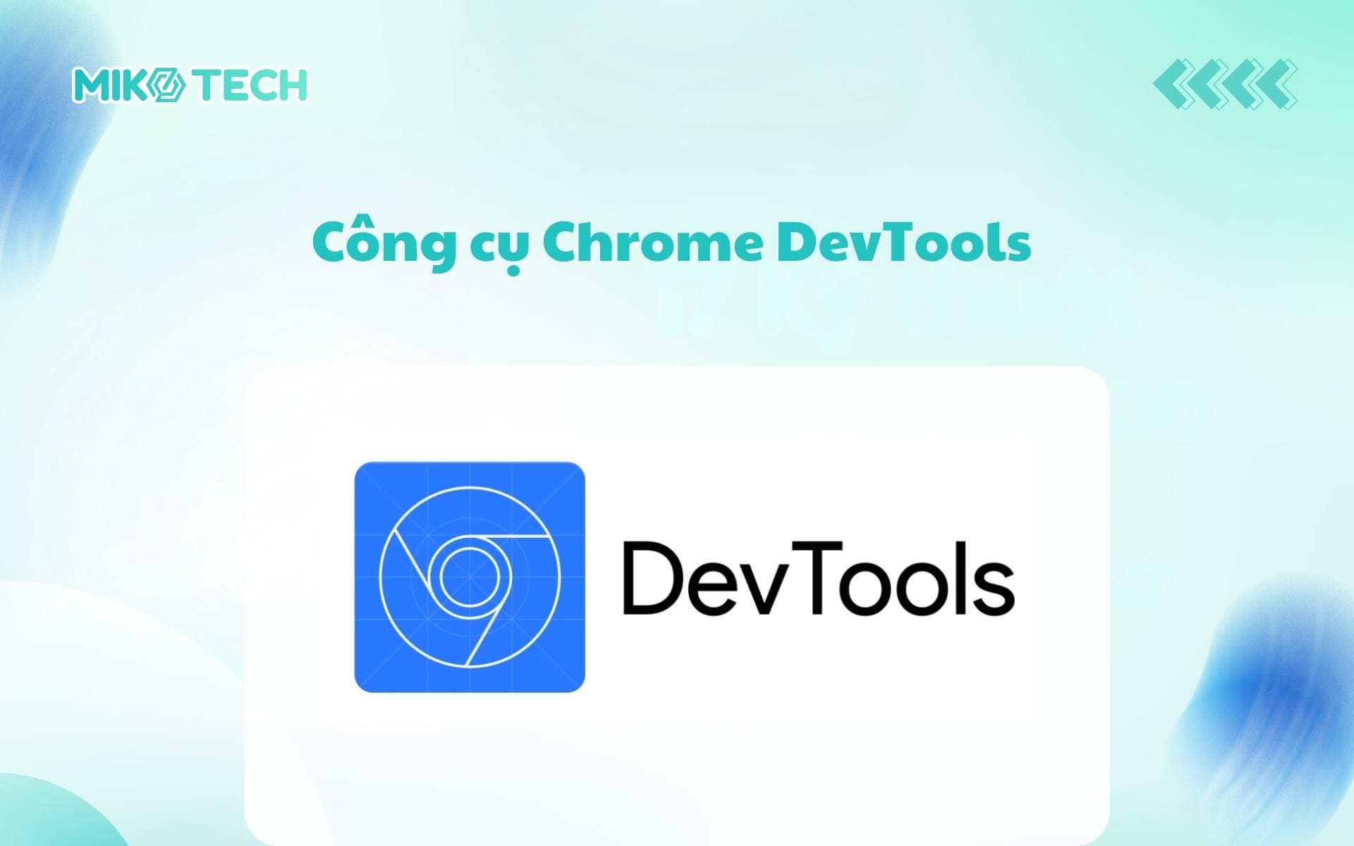 Công cụ Chrome DevTools 