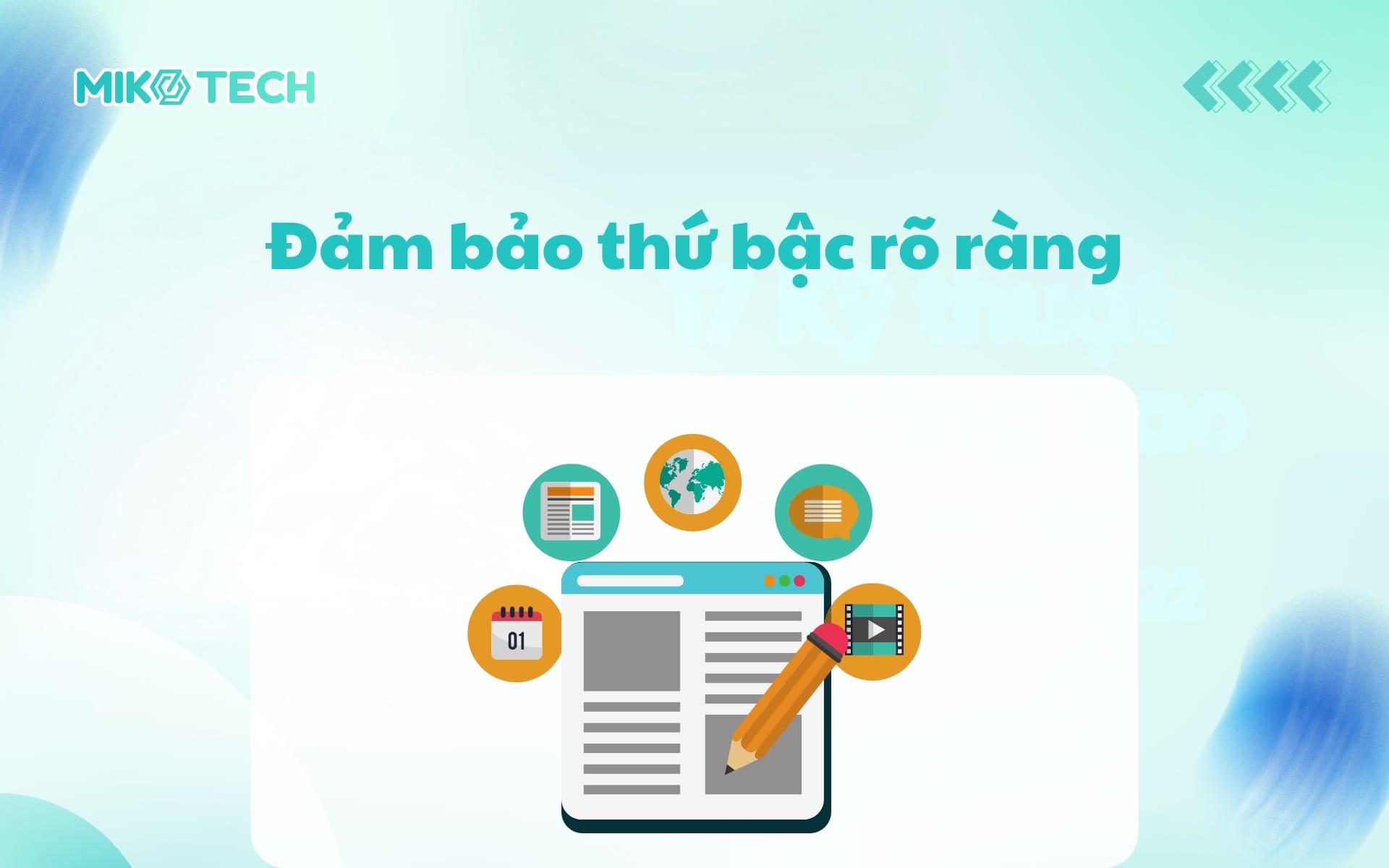 Đảm bảo thứ bậc rõ ràng 