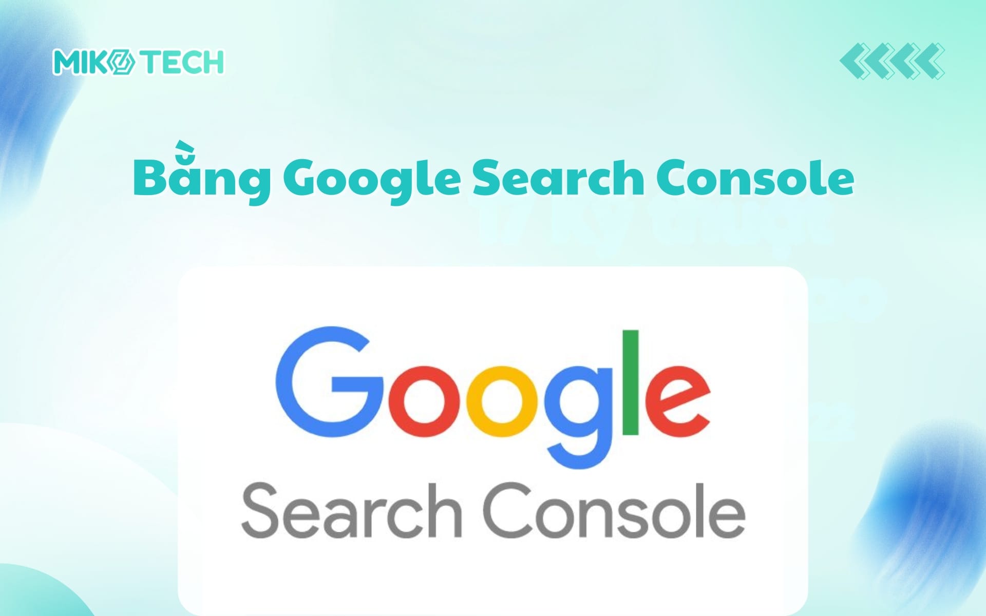 Bằng Google Search Console