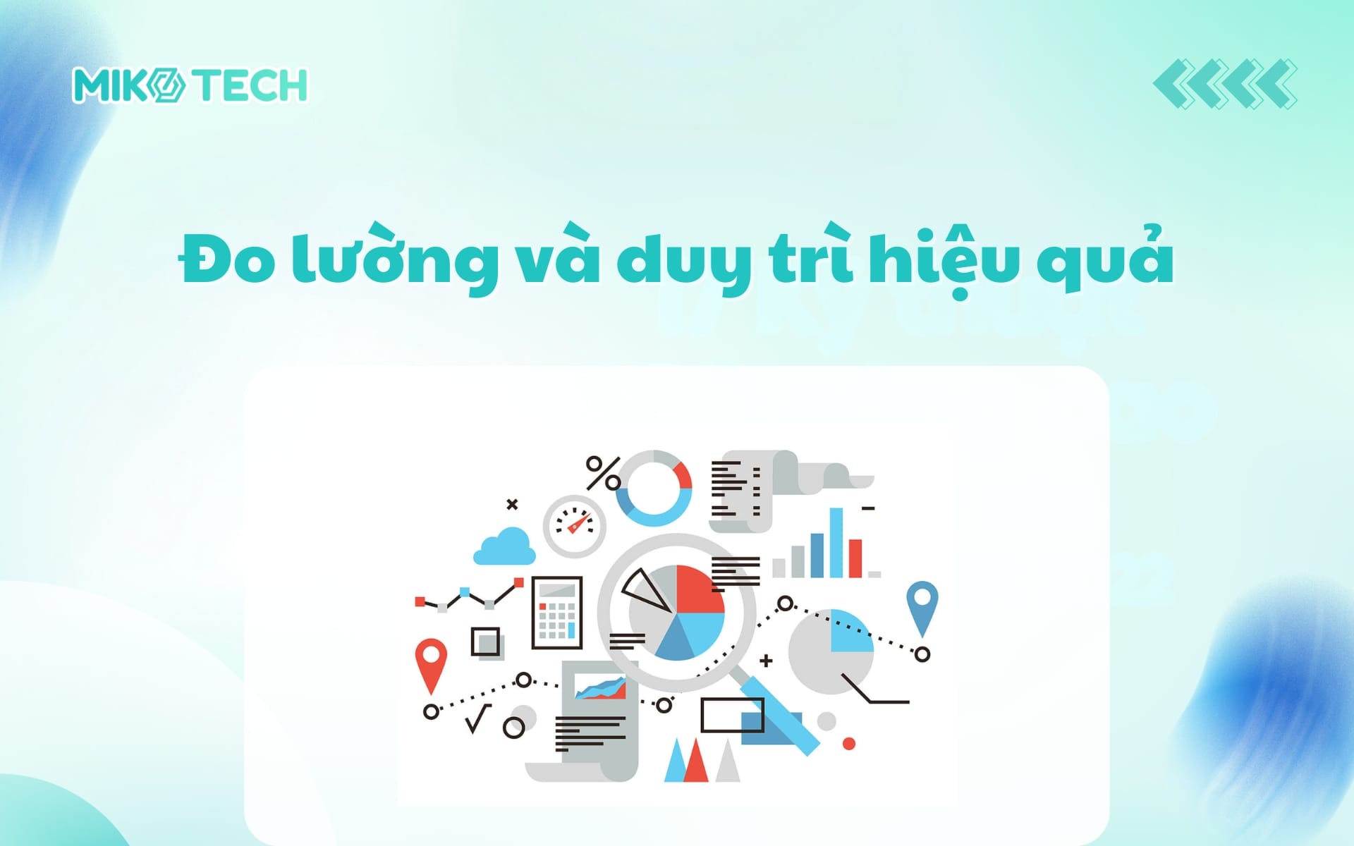 Đo lường và duy trì hiệu quả