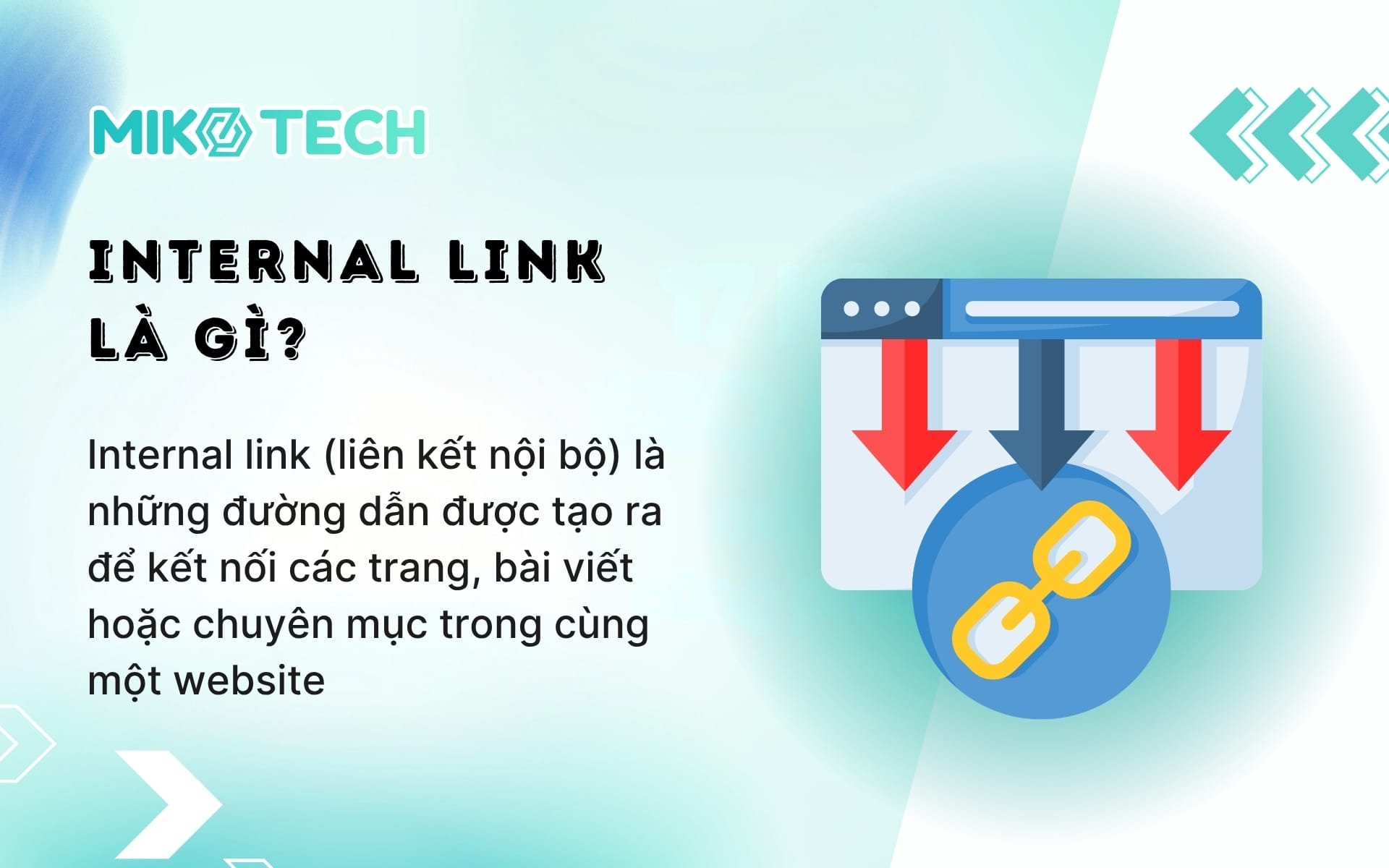 Internal Link là gì? Cách Xây Dựng Liên Kết Nội Bộ Chuẩn SEO 1 Internal Link là gì?