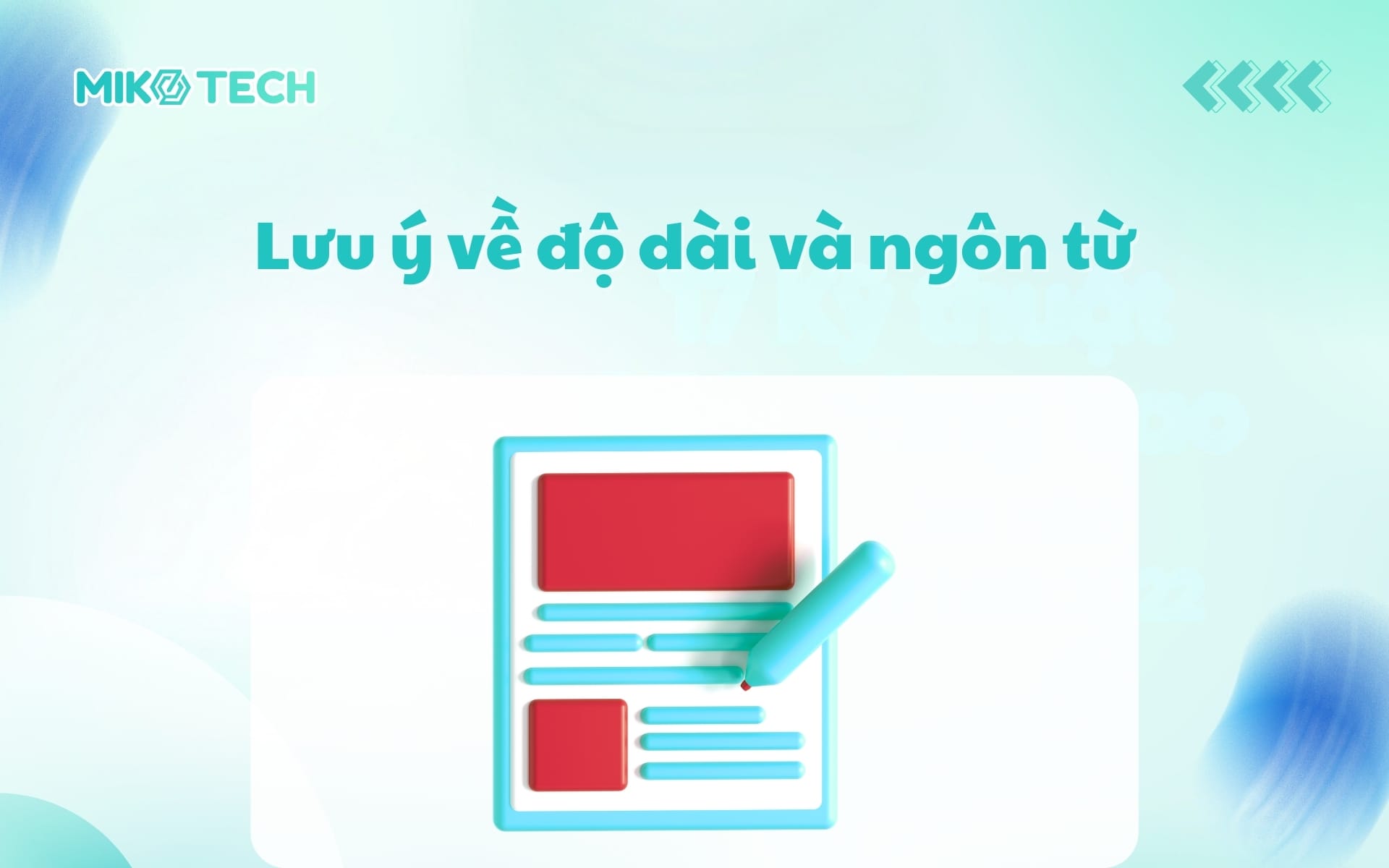 Lưu ý về độ dài và ngôn từ 