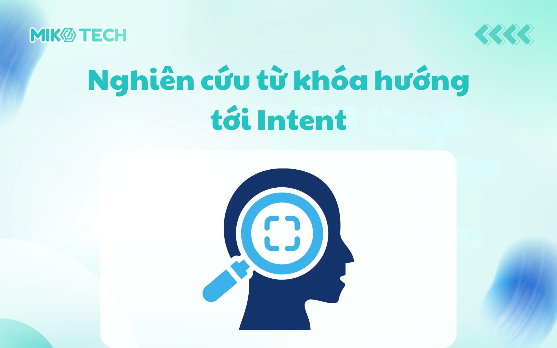 Nghiên cứu từ khóa hướng tới Intent