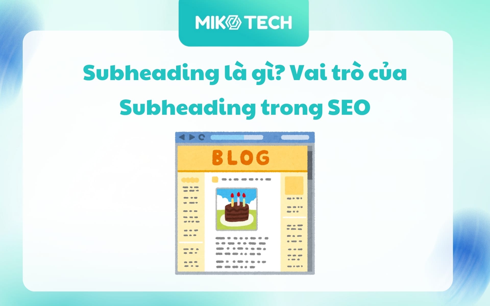 Subheading là gì? Vai trò của Subheading trong SEO