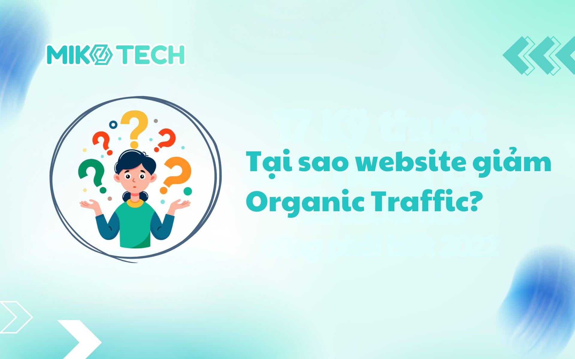Tại sao website giảm Organic Traffic?