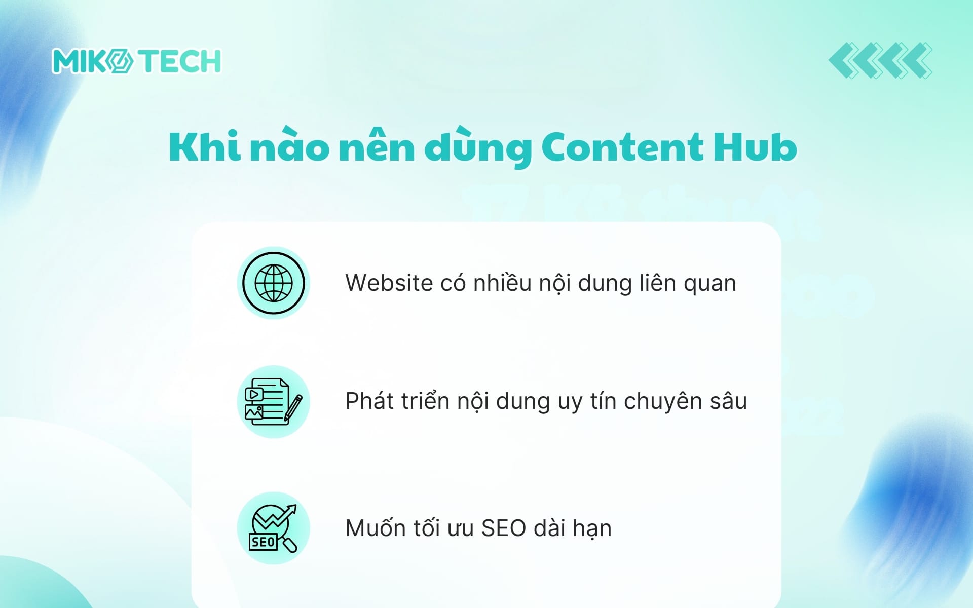 Khi nào nên dùng Content Hub 